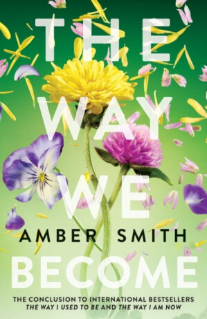 The Way We Become - Amber Smith