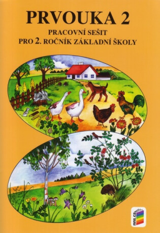 Prvouka 2 (pracovní sešit) (2-32) - Hana Mühlhauserová,Jaromíra Svobodová