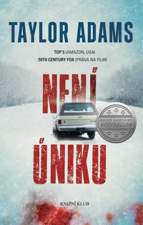 Není úniku - Taylor Adams