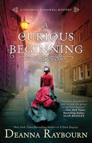 Veronica Speedwell Mystery - A Curious Beginning - Deanna Raybourn