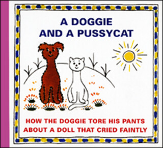 A Doggie and a Pussycat - How the Doggie tore his pants / About a doll that cried faintly - Josef Čapek,Eduard Hofman