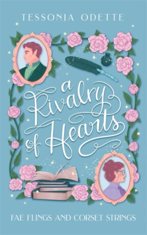 Rivalry of Hearts - Odette Tessonja