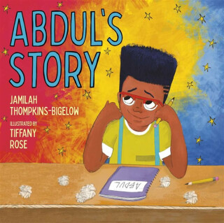 Abdul''s Story - Jamilah Thompkins-Bigelow