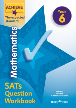 Achieve Maths Question Workbook Exp (SATs) - Steph King,Solvemaths Ltd