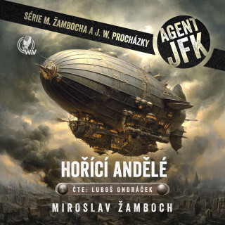 Agent JFK – Hořící andělé - Miroslav Žamboch