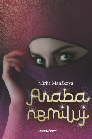 Araba nemiluj (SK) - Mirka Manáková