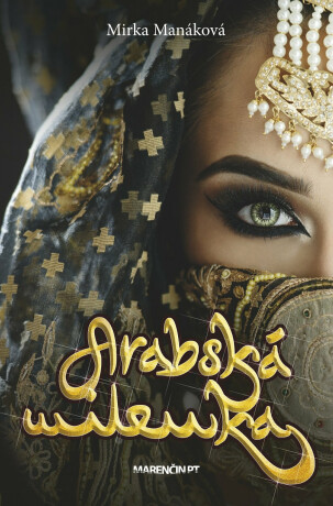 Arabská milenka - Mirka Manáková