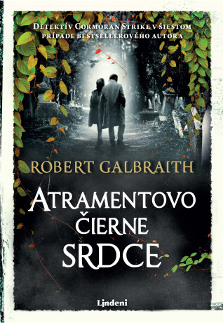 Atramentovočierne srdce - Robert Galbraith (pseudonym J. K. Rowlingové)