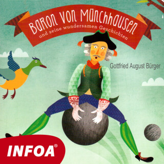 Baron von Münchenhausen und seine wundersamen gerchichten - Gottfried August Bürger