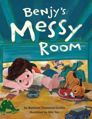 Benjy''s Messy Room - Barbara Diamond Goldin