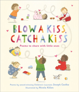 Blow a Kiss, Catch a Kiss - Joesph Coelho