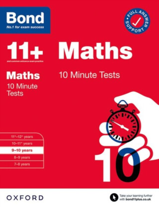 Bond 11+ Maths 10 Minute Tests for Age 9-10 | For 2026 GL Assessment & other 11 plus entrance exams - Lindsay Sarah,Bond 11+