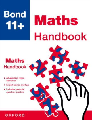 Bond 11+ Maths Handbook | The Ultimate Guide to the 11+ Maths exam (for GL Assessment & other 11 plus exams) - Bond 11+,Liz Heesom
