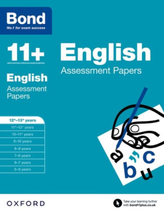 Bond 11+: English: Assessment Papers - Wendy Wren,Bond 11+