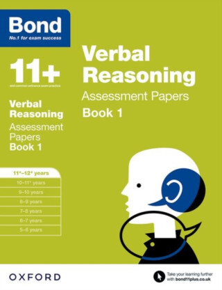 Bond 11+: Verbal Reasoning: Assessment Papers - Bond 11+,J M Bond