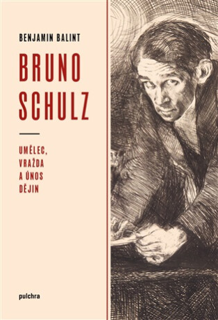 Bruno Schulz - Benjamin Balint