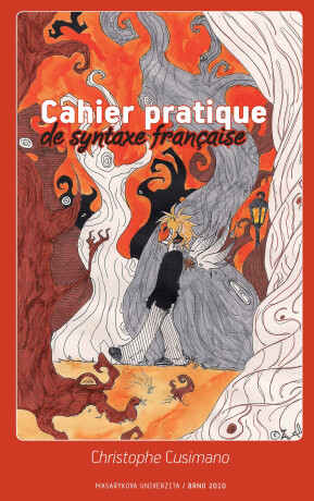 Cahier pratique de syntaxe française - Christophe Cusimano