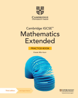 Cambridge Igcse Mathematics Extended Practice Book + Digital Version 2 Years Access - Karen Morrison