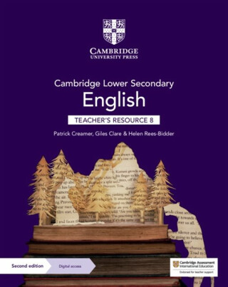 Cambridge Lower Secondary English Teacher''s Resource 8 - Giles Clare,Helen Rees-Bidder,Patrick Creamer