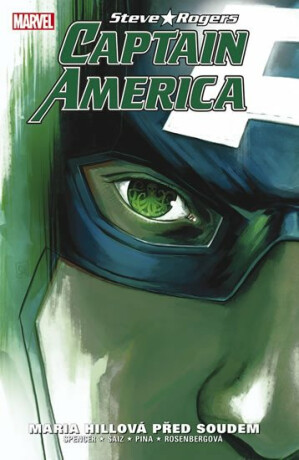 Captain America: Steve Rogers 2: Maria Hillová před soudem - Nick Spencer,Jesus Saiz,Javier Pina