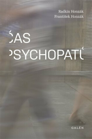 Čas psychopatů - Radkin Honzák,František Honzák