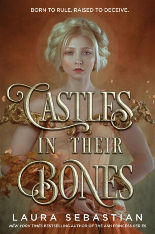 Castles in Their Bones - Laura Sebastianová