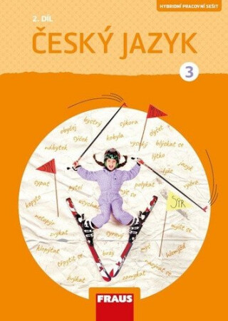 Český jazyk 3/2 - Pracovní sešit - Gabriela Babušová,Petra Chlumská