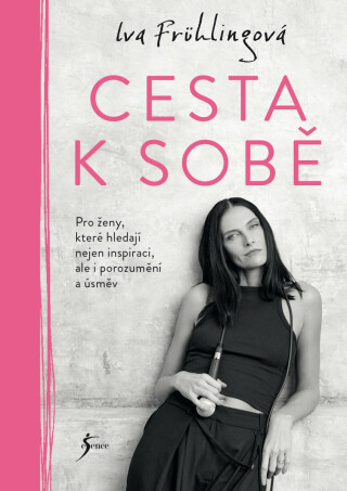 Cesta k sobě - Iva Frühlingová
