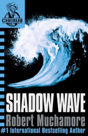CHERUB: Shadow Wave - Robert Muchamore