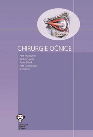 Chirurgie očnice - kolektiv autorů,Lipina Radim,Pavel Diblík,Petr Čelakovský