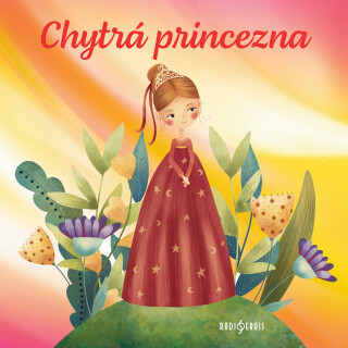 Chytrá princezna - František Pavlíček