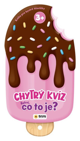 Chytrý kvíz Řekni co to je? 3+ Kniha pro chytré hlavičky - 