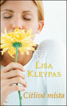 Citlivá místa - Lisa Kleypas