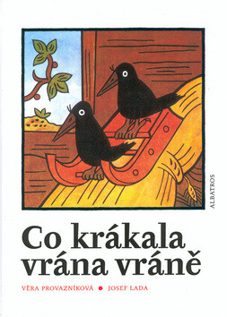 Co krákala vrána vráně - Josef Lada,Věra Provazníková