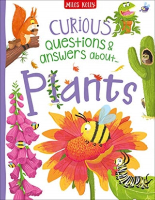 Curious Questions & Answers about Plants - Camilla de la Bédoyére