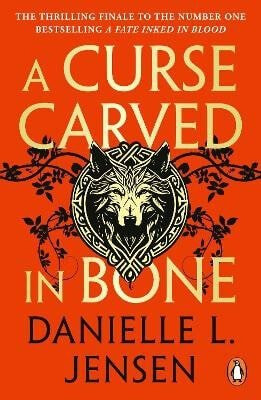 A Curse Carved in Bone - Danielle L. Jensen