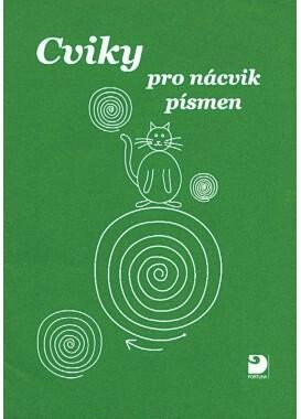 Cviky pro nácvik písmen - Miroslava Čížková Pišlova