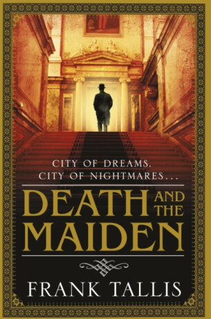 Death And The Maiden - Frank Tallis
