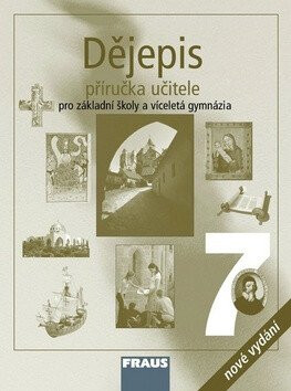 Dějepis 7 pro ZŠ a VG - PU - Markéta Křížová,kolektiv autorů,Radovan Lovčí,Václava Korcová,Ivana Kalistová,Eva Zálohová,Václav Fronk,Jiří Kálal,Michal Schuster