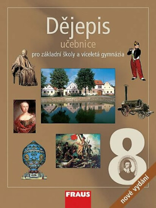 Dějepis 8 pro ZŠ a víceletá gymnázia - Učebnice - Lukáš Novotný,kolektiv autorů