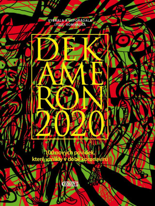 Dekameron 2020 - Jan Cimický,Ivan Kraus,Radim Uzel,Jaroslav Čejka,Miroslav Stoniš,kolektiv autorů,Henri-Pierre Jeudy