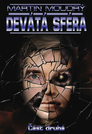 Devátá sféra - část druhá - Martin Moudrý