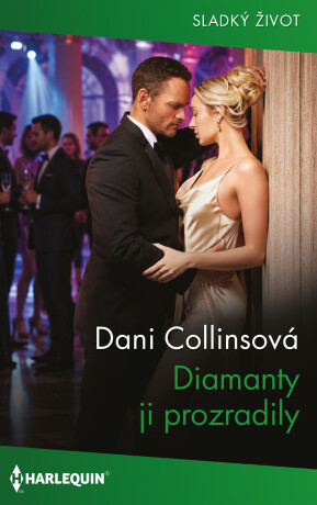 Diamanty ji prozradily - Dani Collinsová