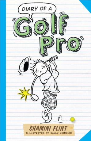 Diary of a Golf Pro - Shamini Flint