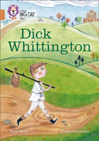 Dick Whittington - Kate Scott