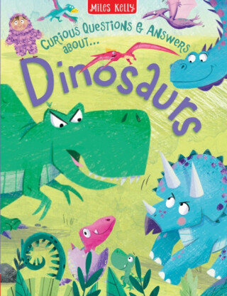 DINOSAURS_CURIOUS QUESTIONS PB - Kelly Miles