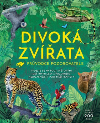 Divoká zvířata - Průvodce pozorovatele - Jane Wilsher