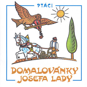Domalovánky Josefa Lady Ptáci - Josef Lada