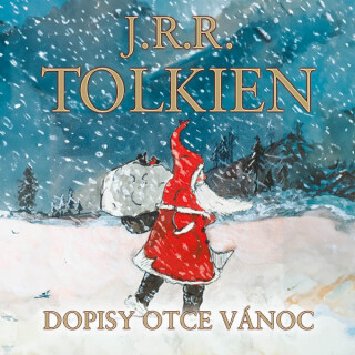 Dopisy Otce Vánoc - J. R. R. Tolkien