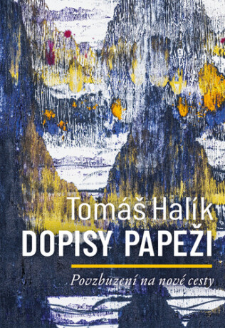 Dopisy papeži - Tomáš Halík